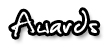 Awards